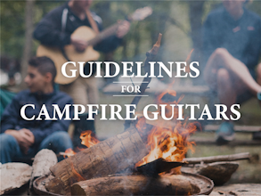 Guidelines for Campfire Guitars