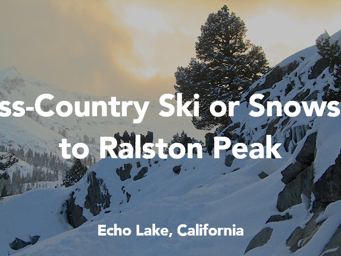 10 Awesome Places to Snowshoe in California